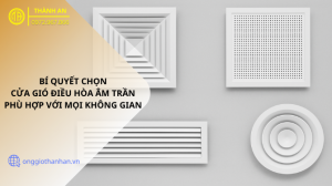 Cửa gió điều hòa âm trần