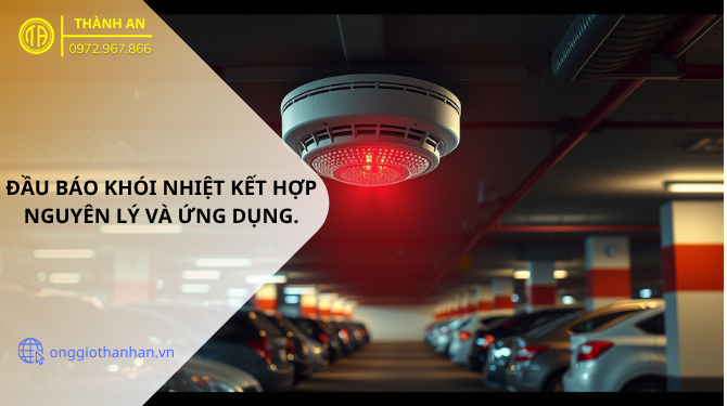 Đầu Báo Khói Nhiệt Kết Hợp