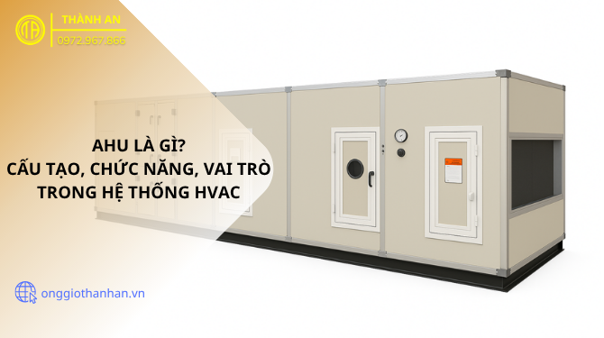 AHU là gì