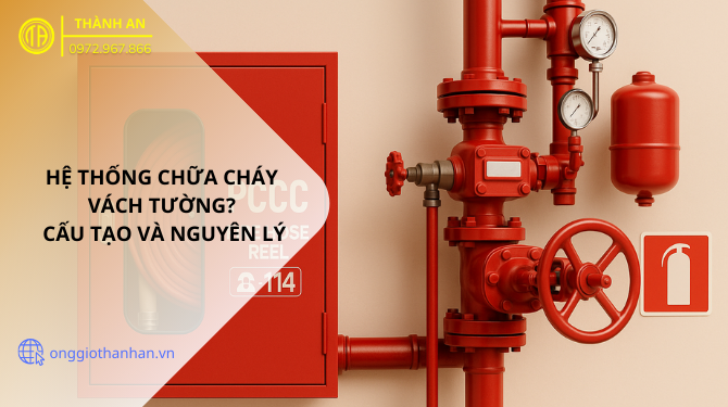 hệ thống chữa cháy vách tường