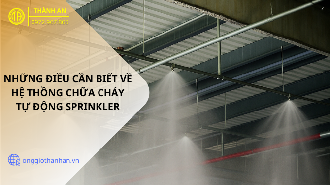 hệ thống chữa cháy tự động sprinkler