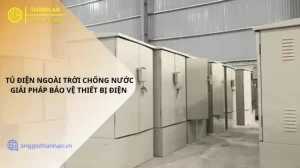 tủ điện ngoài trời chống nước